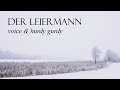 Capture de la vidéo Schubert 'Der Leiermann' - Voice And Hurdy Gurdy