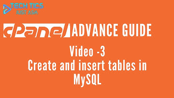 CPanel Advance Guide - Create and insert tables in MySQL | How To use CPanel | Tech Tics