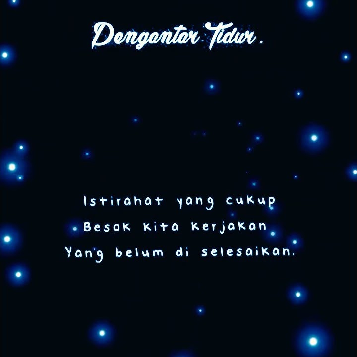 Story wa good night || story wa selamat malam