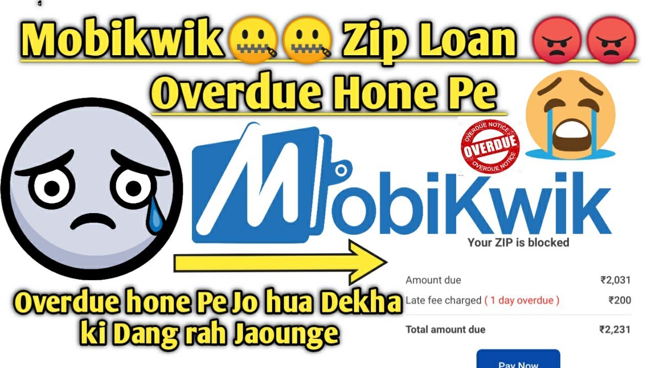 mobikwik overdue || mobikwik zip || mobikwik harassment ||