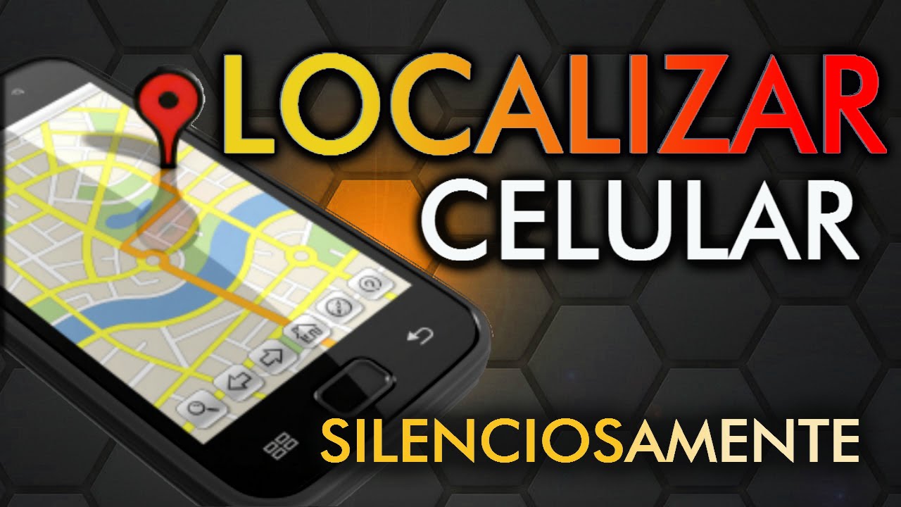 rastrear celular robado por google maps