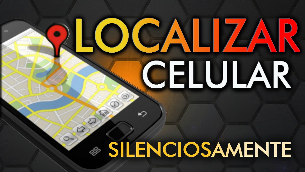 Localizar un celular con google maps