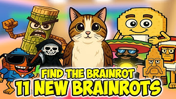 How to get ALL 11 NEW BRAINROTS in Find the Brainrot 226