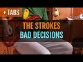 [TABS!] The Strokes - Bad Decisions (Bass Cover)