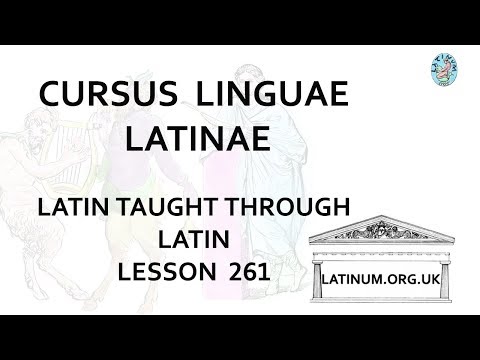 Lesson 0261 Conversational Latin Course Cursus Linguae Latinae