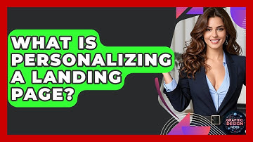 What Is Personalizing A Landing Page? - Graphic Design Nerd