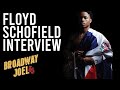 Interview with floyd schofield