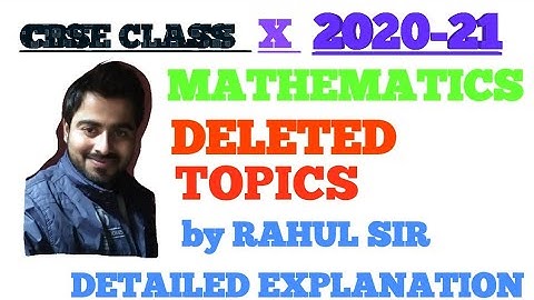 CBSE Revised/Reduced Syllabus 2020-21| Deleted Chapters/Topics in Maths Class 10th|CBSE 10 Syllabus|