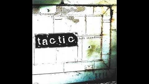 Tactic - Watch The Flames Rise (2003)