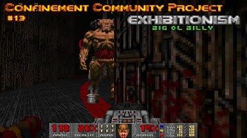Doom Confinement Community Project 13 Exhibitionism