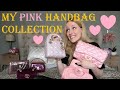 MY ENTIRE PINK DESIGNER HANDBAG COLLECTION - Louis Vuitton, Chanel, Dior, Gucci & Bvlgari