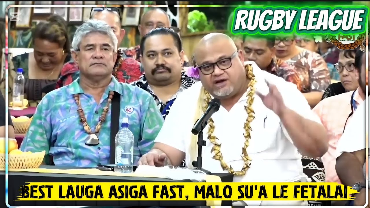 ЛУЧШАЯ ЛАУГА АСИГА ФАСТ, МАЛО СУА ЛЕ ФЕТАЛАЙ. ЛИГА РЕГБИ САМОА