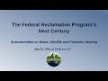 The Federal Reclamation Program’s Next Century
