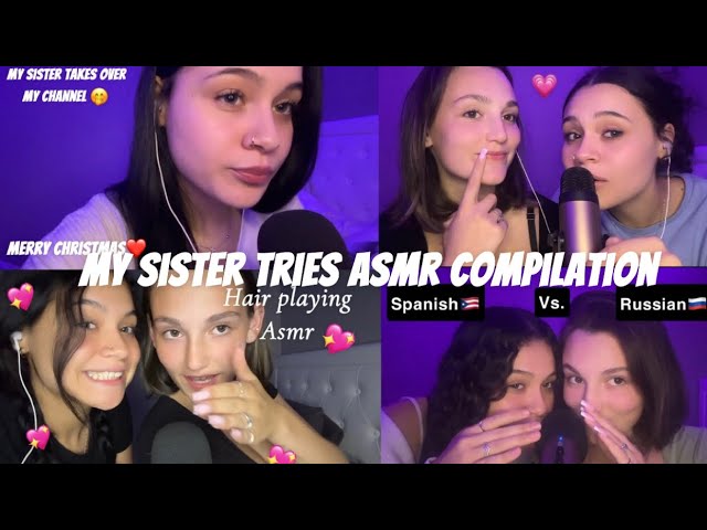 My SISTER tries ASMR compilation 💗(must watch!) 