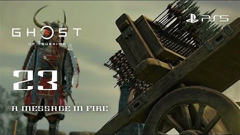 GHOST OF TSUSHIMA: A MESSAGE IN FIRE PS5 GAMEPLAY PART 23. | PlayItRalph