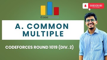 A. Common Multiple | Codeforces Round 1019 (Div. 2) | Solution in Bangla