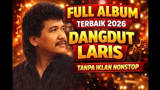 Imam S Arifin Full Album Terbaik 2026 🔥 Lagu Dangdut Paling Laris & Populer