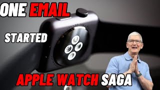 The Midnight Email That Launched the Apple Watch Saga