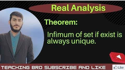 Real analysis |Infimum of set if exist is always unique | math | pure math