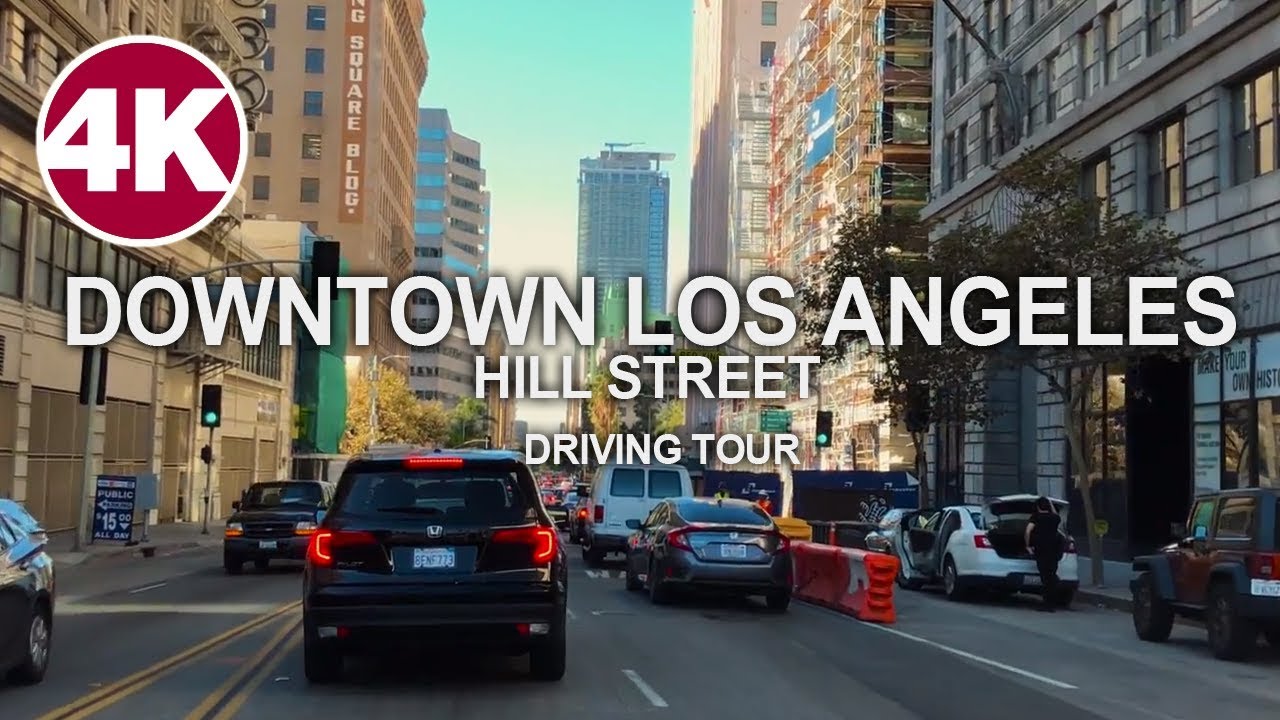 Driving Tour | Hill Street - Downtown Los Angeles, California