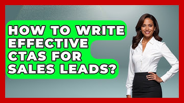 How To Write Effective CTAs For Sales Leads? - Sales Saas Breakdown