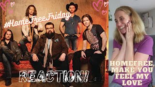 REACTION! HomeFree, Make You Feel My Love ❤️ OFFICIAL VIDEO #HomeFreeFriday #AdeleCovers #ACappella