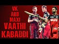 VK-ABD-Maxwell Combo ft. Vaathi Kabaddi | A TPMS Edits