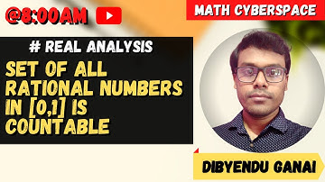 Set of All Rational Numbers in [0,1] is Countable || Countability || Real Analysis