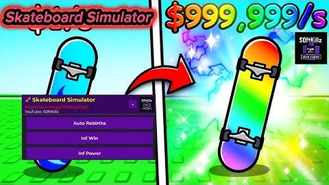 [NEW] SKATEBOARD SIMULATOR SCRIPT | Inf Power, Inf Win, Auto Rebirths