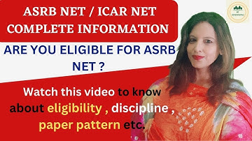 ASRB  / ICAR NET EXAM  : Eligibility , paper pattern , syllabus , benefits  |  complete information