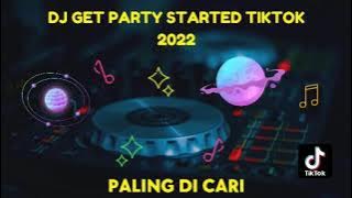 DJ GET PARTY STARTED TIKTOK 2022 #djtiktok #djjedagjedug #djterbaru2022 #pink