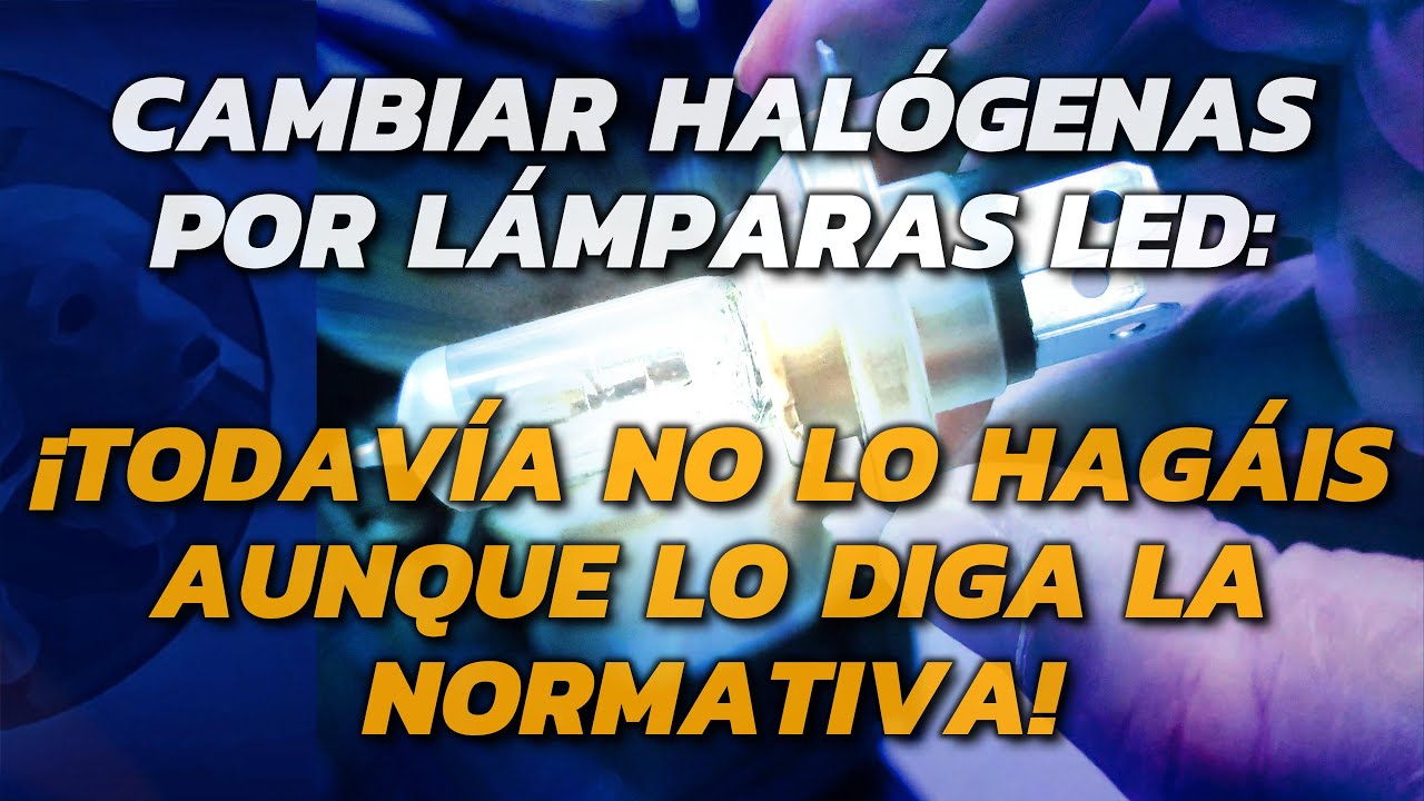 Lampara LED homologada: Ya hay un modelo y la probamos en este vídeo 