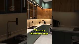 7 Luxury Kitchen Color#kitchendesign #customcabinets #kitchenideas #kitchenhacks #smartkitchen