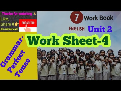 Work Sheet-4/Grammar-Perfect Tense/7th English