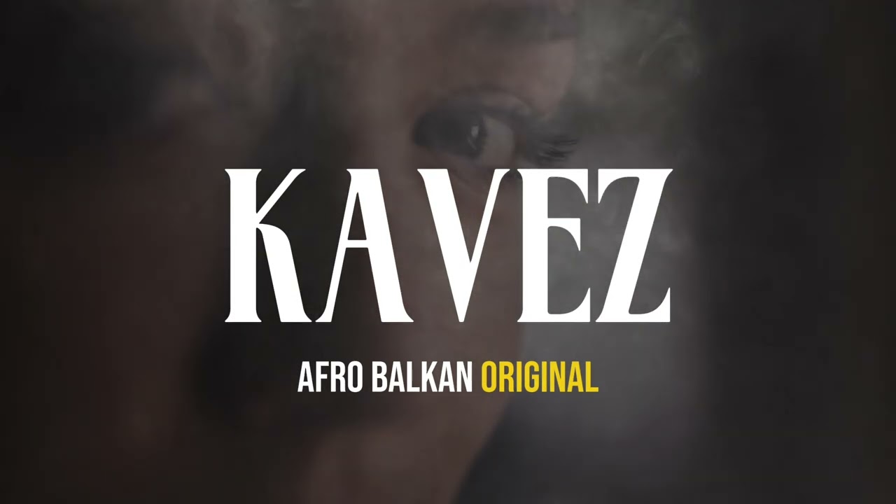 Kavez | Afro Balkan Original
