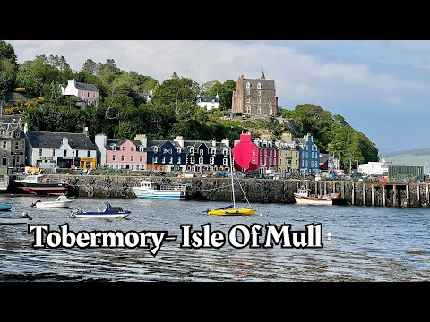 Walking In Tobermory- Isle Of Mull.