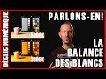 Parlons-en : La balance des blancs