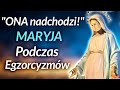 "ONA nadchodzi!" - Maryja podczas egzorcyzmów