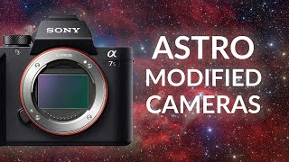 What Are Astro Modified Cameras?