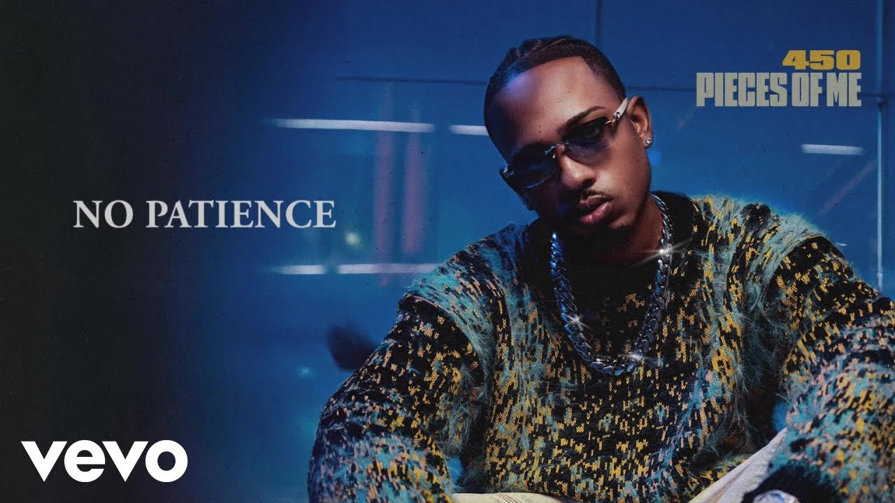 450 - No Patience (Official Audio) 450 - No Patience (Official Audio)
