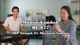 Mansai Lambok (Buku Ende 677) | JBP Sitinjak Ft. Mayunita Siahaan