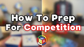 How To Prepare For a Cubing Comp | Achieving The BEST Results