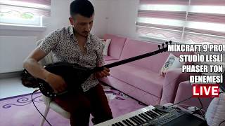 Elektro Bağlama Mixcraft 9 Pro Studio Phaser (Lesli̇ Ton Denemesi̇)2020