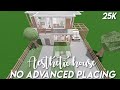 25k no advanced placing aesthetic house  bloxburg speedbuild