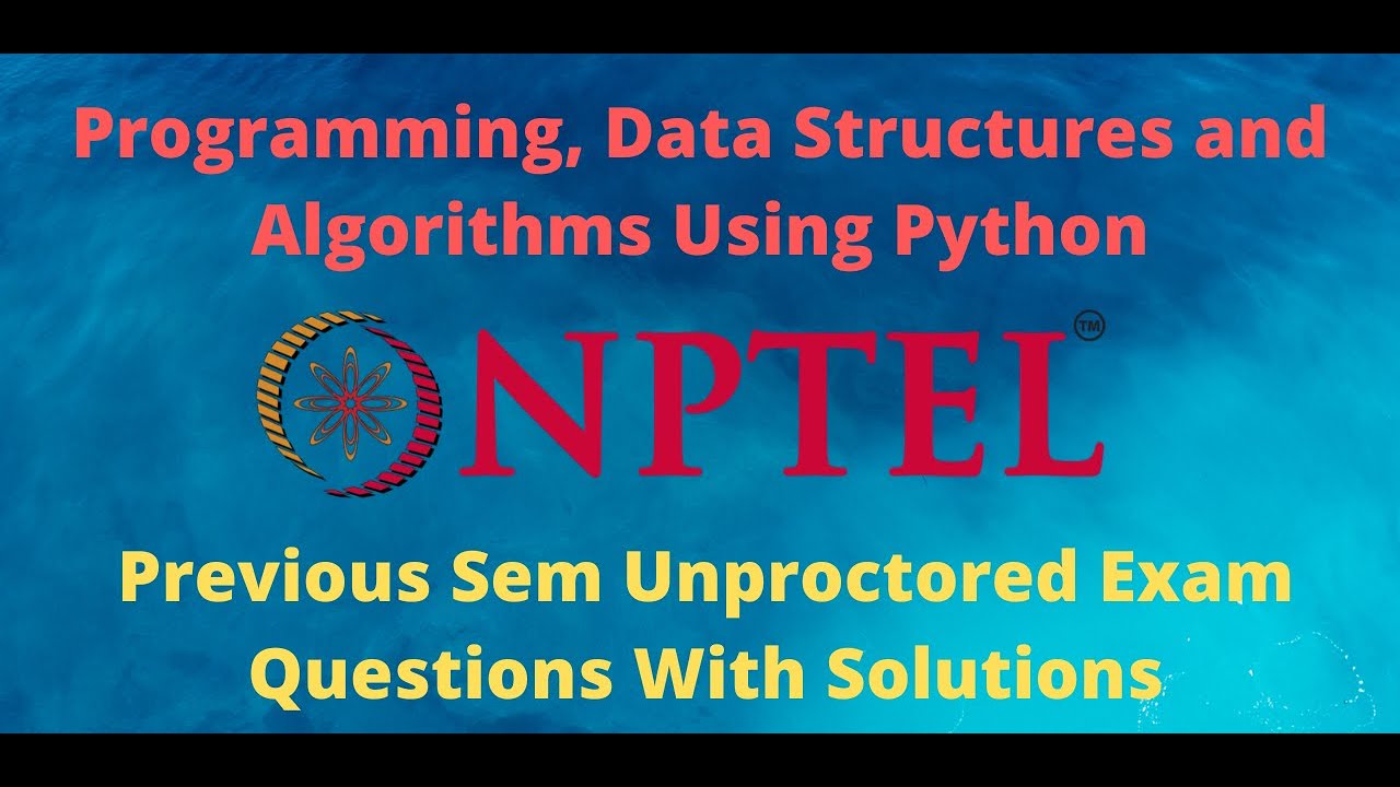 UNPROCTORED NPTEL EXAM Question-2 & Explanation| PDSA PYTHON - YouTube