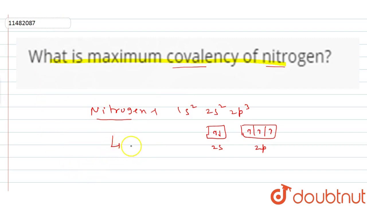 What Is Maximum Covalency Of Nitrogen?