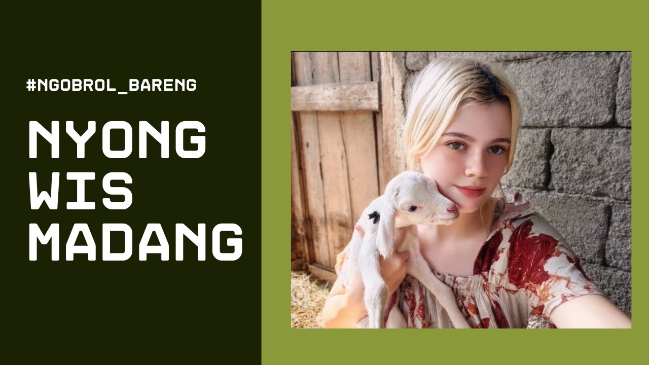 Ngobrol Bareng : Bule Russia Medok@Ameliya_jowo  Nyong wis Madang