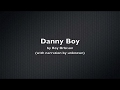 Danny Boy by Roy Orbison with Narration