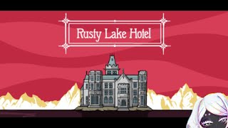 謎のホテル、潜入────【Rusty Lake Hotel / ラスティ・レイク・ホテル】【ルナリアン//VTuber】