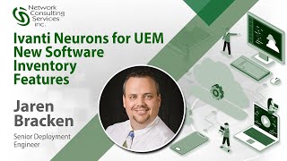 Ivanti Neurons for UEM – New Software Inventory Features Explained | NCSi